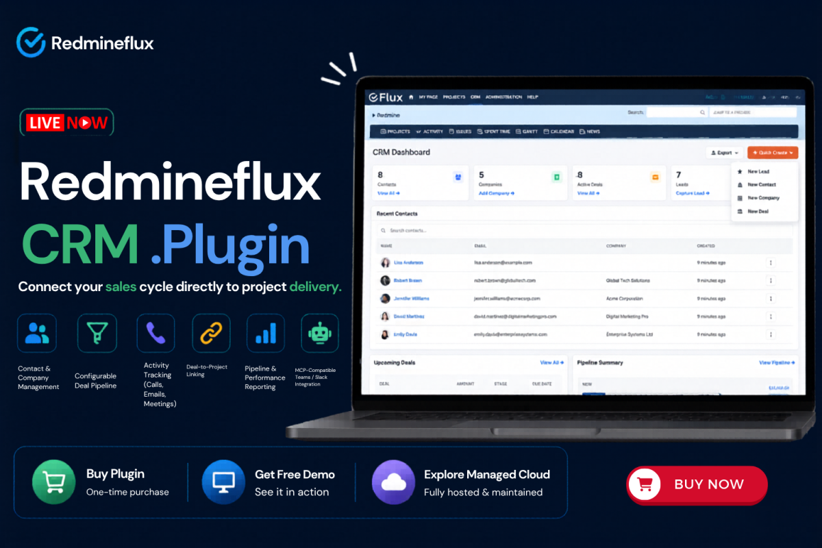 Redmineflux CRM Plugin dashboard showing contact management, deal pipeline tracking, sales activity logging, and project delivery integration inside Redmine.