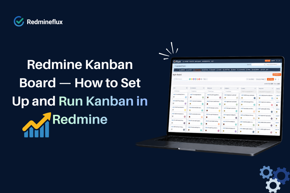 Redmine Kanban Board showing workflow columns, drag-and-drop issue tracking, and agile project management